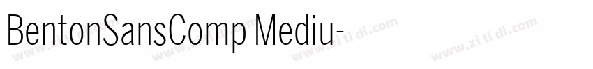 BentonSansComp Mediu字体转换 BentonSansComp Mediu字体转换